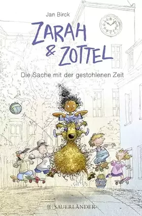 Couverture du produit · Zarah und Zottel - Die Sache mit der gestohlenen Zeit