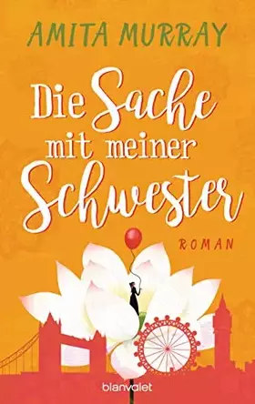 Couverture du produit · Die Sache mit meiner Schwester: Roman