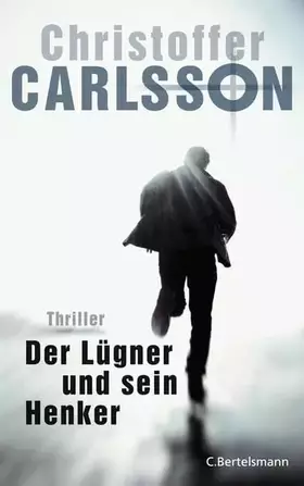 Couverture du produit · Der Lügner und sein Henker: Thriller Bd. 3