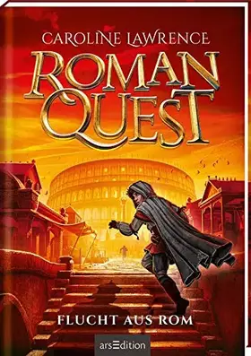 Couverture du produit · Roman Quest - Flucht aus Rom (Roman Quest 1)