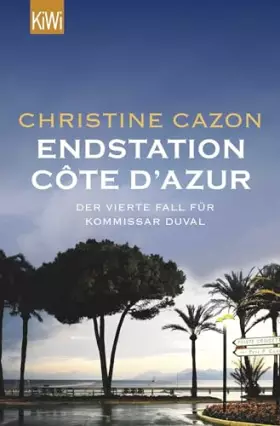 Couverture du produit · Endstation Côte d'Azur: Der vierte Fall für Kommissar Duval (Kommissar Duval ermittelt, Band 4)
