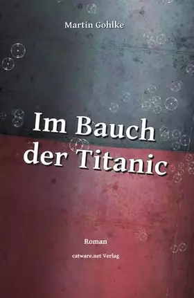 Couverture du produit · Im Bauch der Titanic