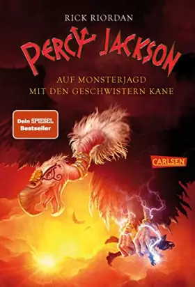 Couverture du produit · Percy Jackson: Auf Monsterjagd mit den Geschwistern Kane: Lustiges Fantasy-Crossover aus der griechischen und ägyptischen Mytho