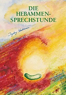 Couverture du produit · Die Hebammensprechstunde