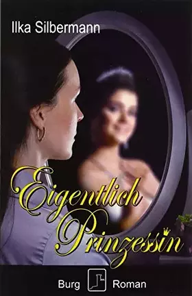 Couverture du produit · Eigentlich Prinzessin: Roman