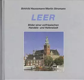 Couverture du produit · Leer. Bilder einer ostfriesischen Handels- und Hafenstadt