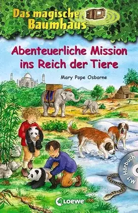 Couverture du produit · Das magische Baumhaus - Abenteuerliche Mission ins Reich der Tiere (Bd. 43-46): Reise in vier aufregende Abenteuer! - Zum Vorle