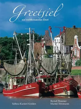 Couverture du produit · Greetsiel: Ein weltbekanntes Dorf