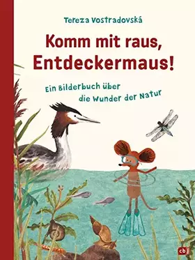 Couverture du produit · Komm mit raus, Entdeckermaus: Ein Bilderbuch über die Wunder der Natur - ab 4 Jahren