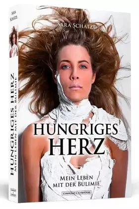 Couverture du produit · Hungriges Herz: Mein Leben mit der Bulimie