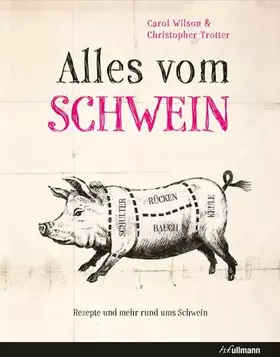 Couverture du produit · Alles vom Schwein: Rezepte und mehr rund ums Schwein