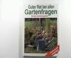 Couverture du produit · Guter Rat bei allen Gartenfragen : schnell und kompetent  [Profi-Hilfe bei allen Gartenproblemen]