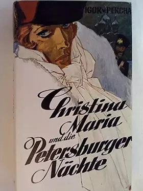 Couverture du produit · Christina Maria und die Petersburger Nächte