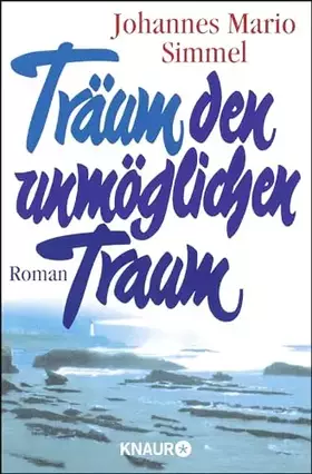 Couverture du produit · Träum den unmöglichen Traum
