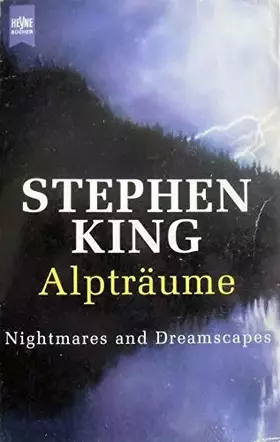 Couverture du produit · Alpträume. Nightmares and Dreamscapes. (Heyne Allgemeine Reihe (01))