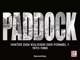 Couverture du produit · Paddock: Hinter den Kulissen der Formel 1, 1972-1980 - Mit einem Vorwort von Hans-Joachim Stuck