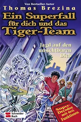 Couverture du produit · Tiger-Team Superfall, Band 08: Jagd auf den unsichtbaren Dieb