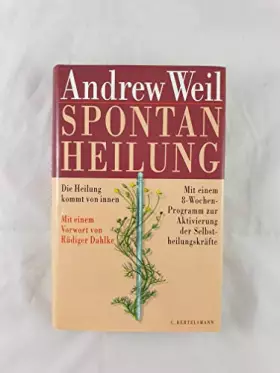 Couverture du produit · Spontanheilung. Die Heilung kommt von innen