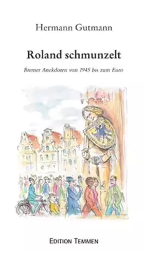 Couverture du produit · Roland schmunzelt: Bremer Anekdoten von 1945 bis zum Euro