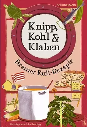 Couverture du produit · Knipp, Kohl & Klaben: Bremer Kult-Rezepte