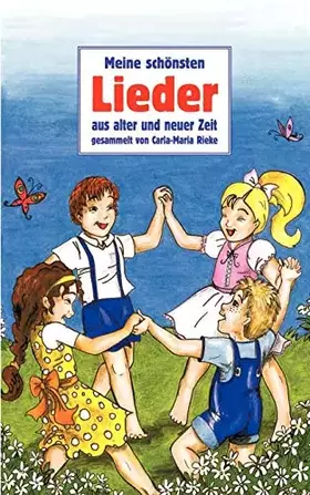 Couverture du produit · Meine schönsten Lieder: aus alter und neuer Zeit