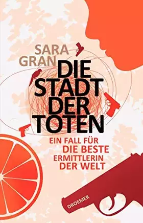Couverture du produit · Die Stadt der Toten: Ein Fall für die beste Ermittlerin der Welt