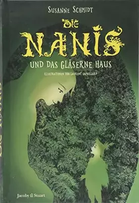 Couverture du produit · Die Nanis und das gläserne Haus (Nanis-Saga: Band 3): Nani-Saga: Band 3