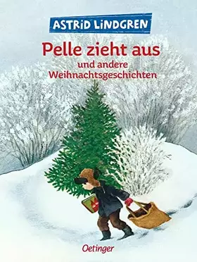Couverture du produit · Pelle zieht aus und andere Weihnachtsgeschichten: Kinderbuch zum Vorlesen und Selberlesen