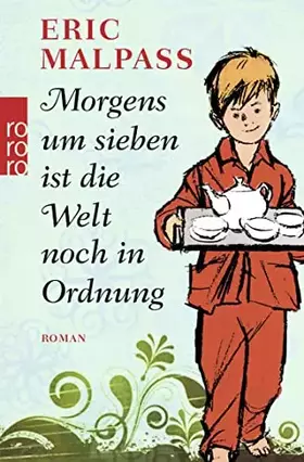 Couverture du produit · Morgens um sieben ist die Welt noch in Ordnung