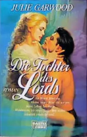 Couverture du produit · Die Tochter des Lords (Historische Liebesromane. Bastei Lübbe Taschenbücher)