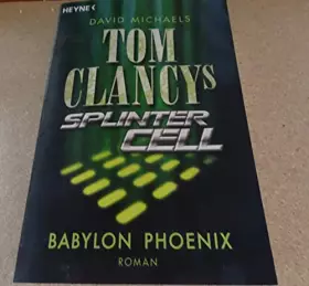 Couverture du produit · Tom Clancy's Splinter Cell - Babylon Phoenix