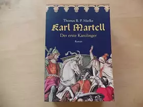 Couverture du produit · Karl Martell - Der erste Karolinger: Der erste Karolinger. Roman (Allgemeine Reihe. Bastei Lübbe Taschenbücher)