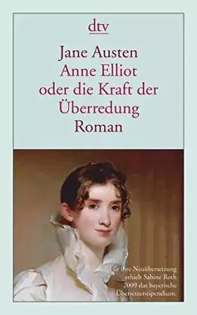 Couverture du produit · Anne Elliot oder die Kraft der Überredung: Roman