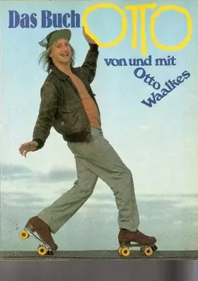 Couverture du produit · Das Buch Otto von und mit Otto Waalkes