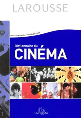 Couverture du produit · Dictionnaire du cinéma