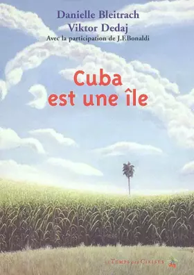 Couverture du produit · Cuba est une île