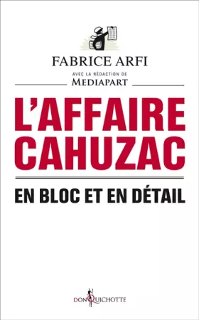 Couverture du produit · L'affaire Cahuzac : En bloc et en détail