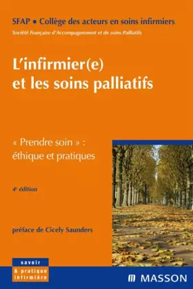 Couverture du produit · L'infirmier(e) et les soins palliatifs - Prendre soin : éthique et pratiques