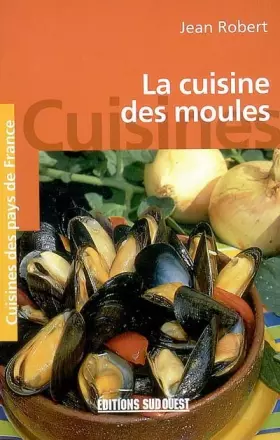 Couverture du produit · LA CUISINE DES MOULES/POCHE