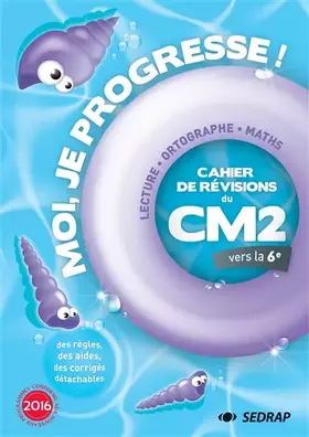 Couverture du produit · Moi je progresse CM2 : Cahier de révision - Cahier de vacances