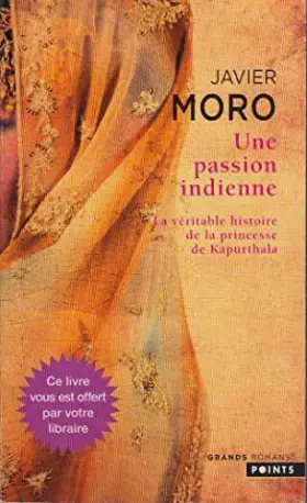 Couverture du produit · Une Passion Indienne. La Véritable Histoire de la Princesse de Kaparthala