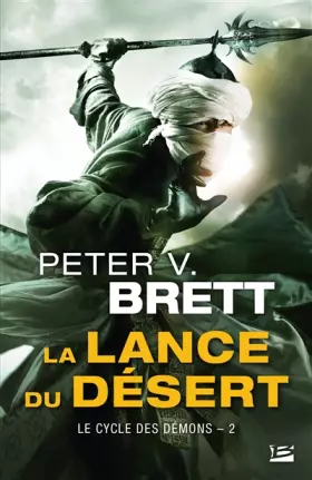Couverture du produit · Le Cycle des démons, Tome 2: La Lance du Désert