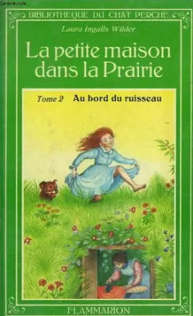 Couverture du produit · La petite maison dans la prairie, Tome 2 : au bord du ruisseau