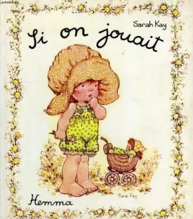 Couverture du produit · Si on jouait (Collection Rêves d'enfants-Sarah Kay)
