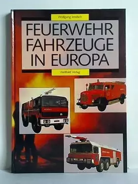 Couverture du produit · Feuerwehrfahrzeuge in Europa