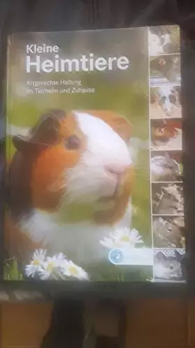 Couverture du produit · Kleine Heimtiere: Artgerechte Haltung im Tierheim und zu Hause