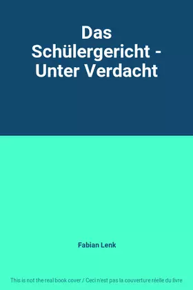 Couverture du produit · Das Schülergericht - Unter Verdacht