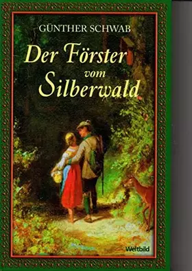 Couverture du produit · Der Förster vom Silberwald