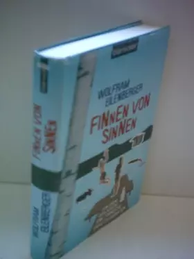 Couverture du produit · Finnen von Sinnen: Von einem, der auszog, eine finnische Frau zu heiraten