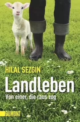 Couverture du produit · Landleben: Von einer, die raus zog (Taschenbücher)